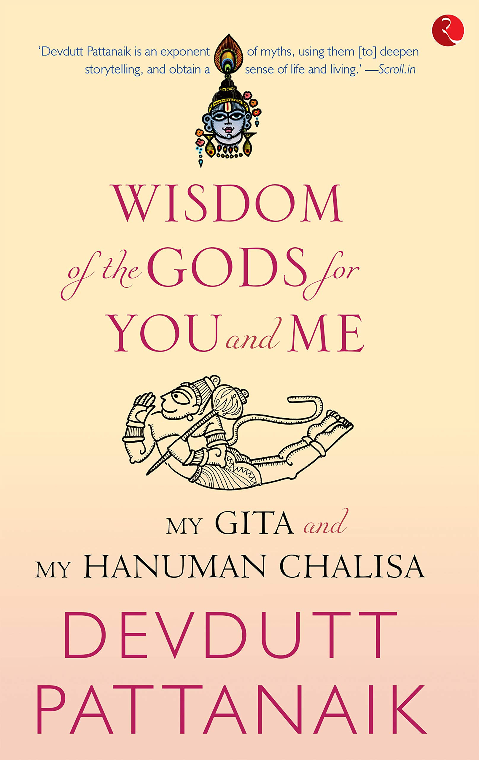 Wisdom of the Gods for You and Me by Devdutt Pattanaik