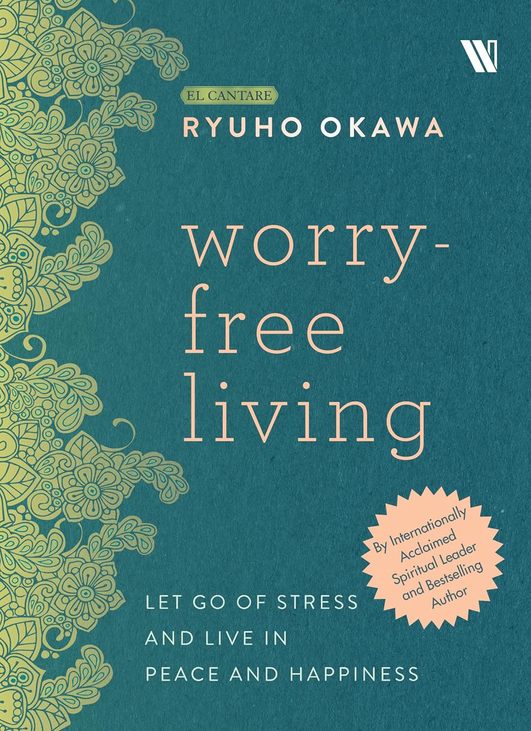 Worry Free Living by Ryuho Okawa