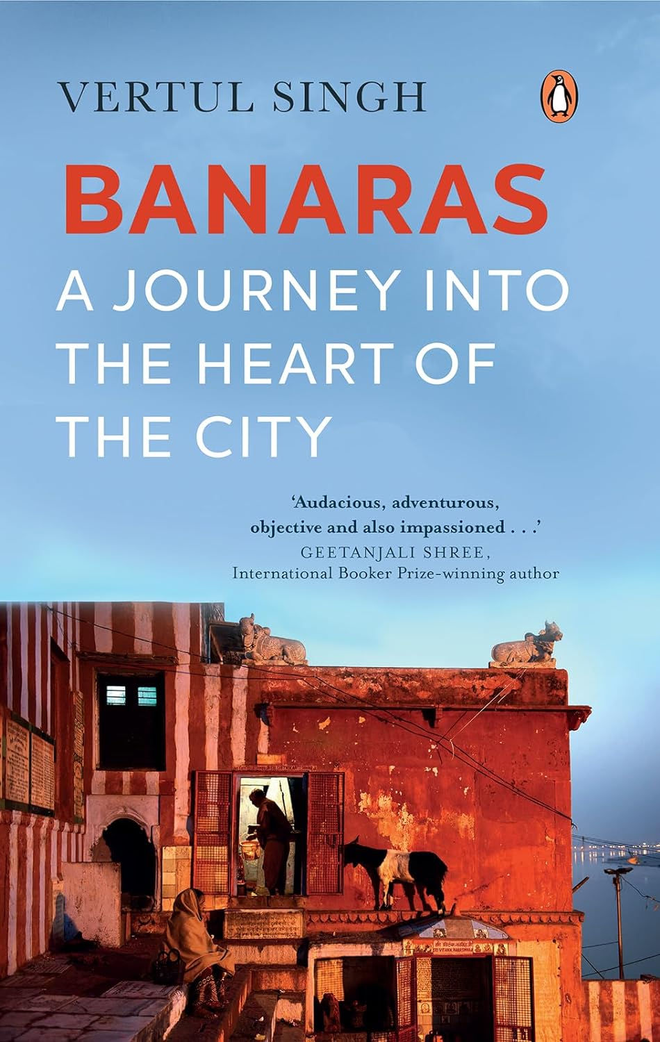 Banaras by Vertul Singh