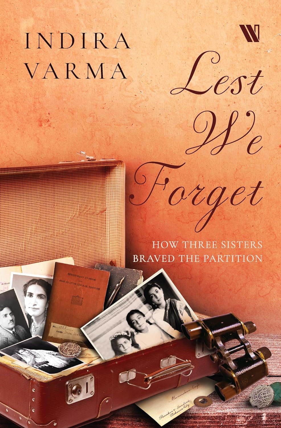 Lest We Forget by Indira Varma