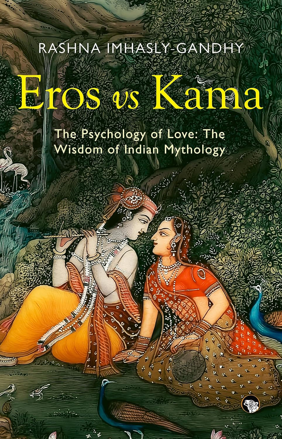 Eros vs Kama by Rashna Imhasly-Gandhy