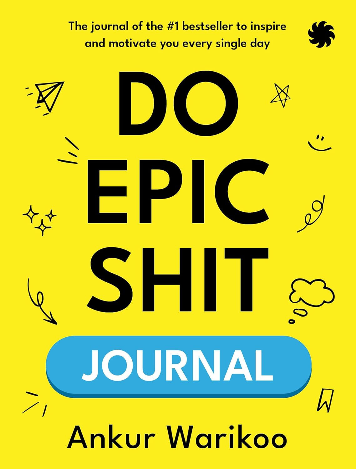 Do Epic Shit Journal by Ankur Warikoo