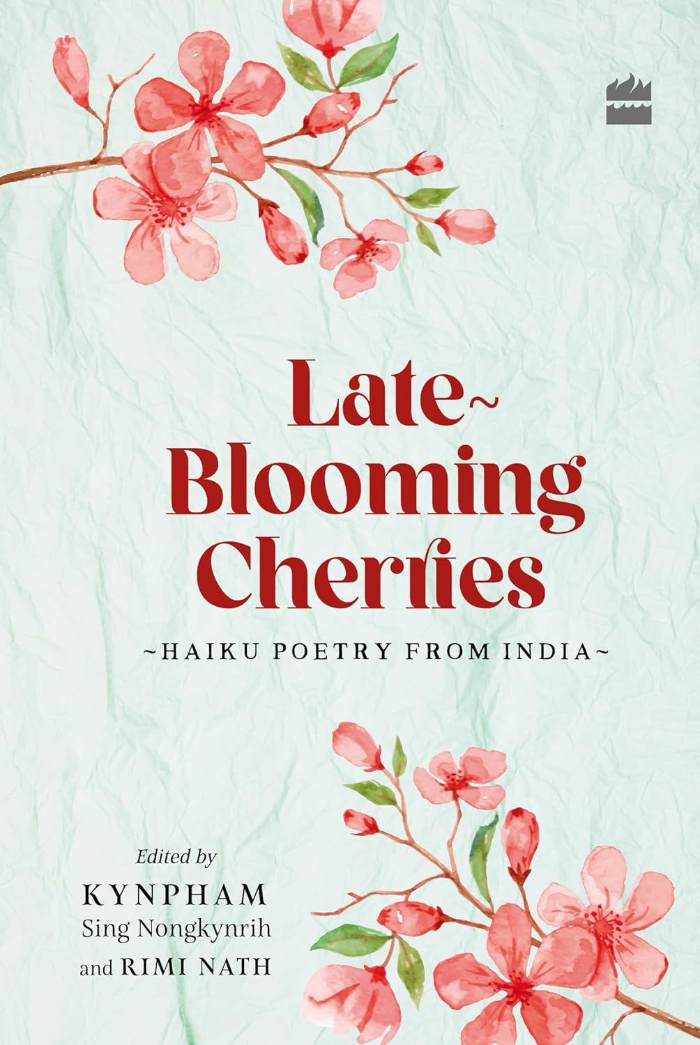 Late-Blooming Cherries by Kynpham Sing Nongkynrih