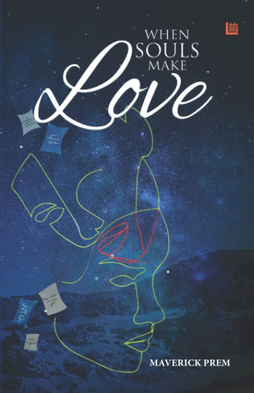 When Souls Make Love by Maverick Prem