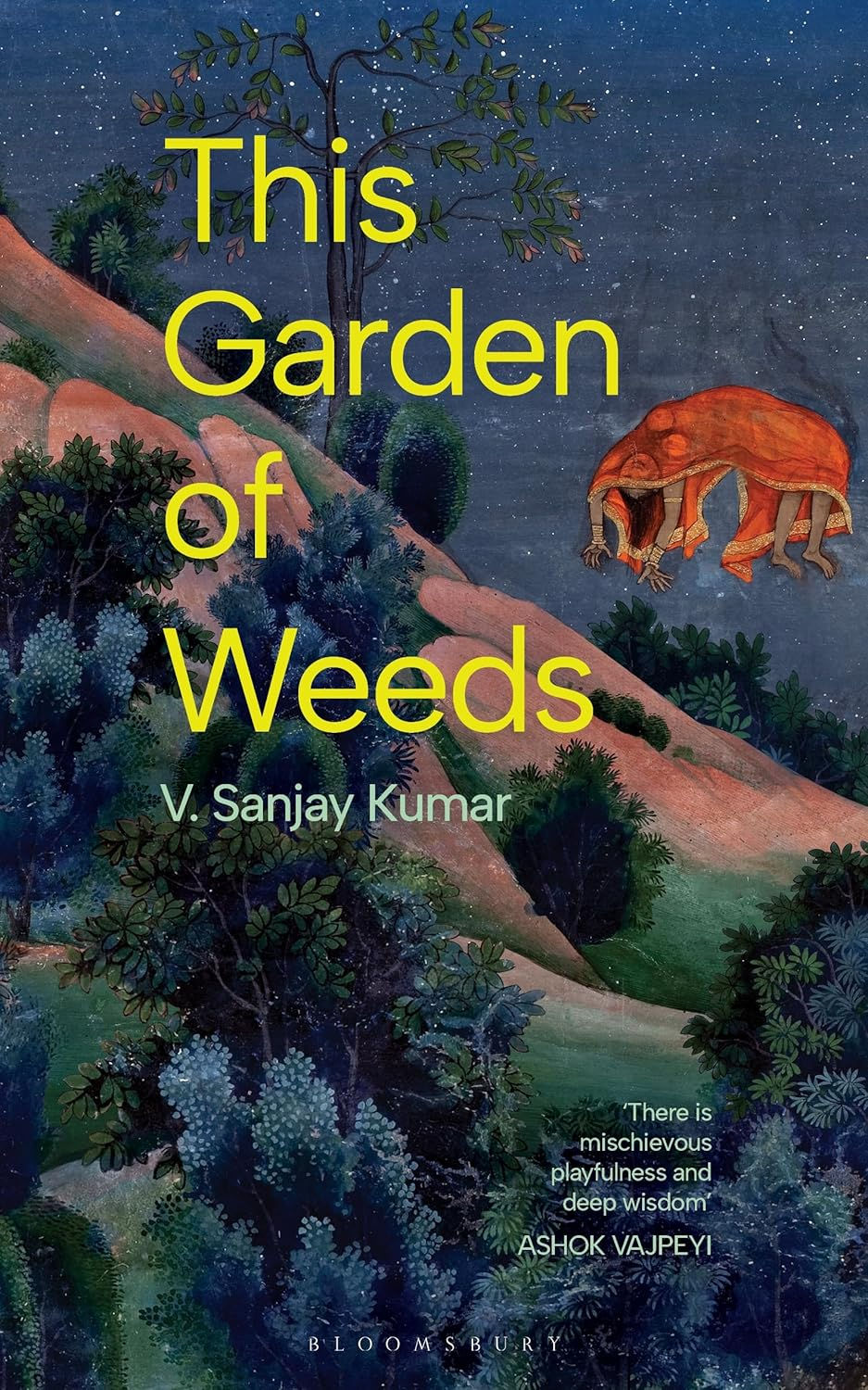 This Garden of Weeds by V Sanjay Kumar