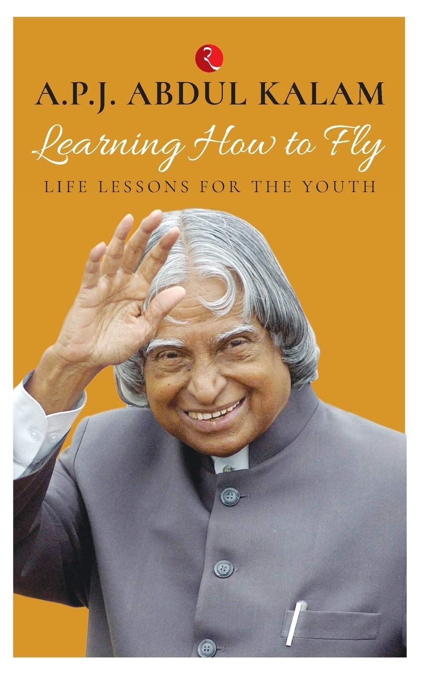 Learning How to Fly by A.P.J. Abdul Kalam