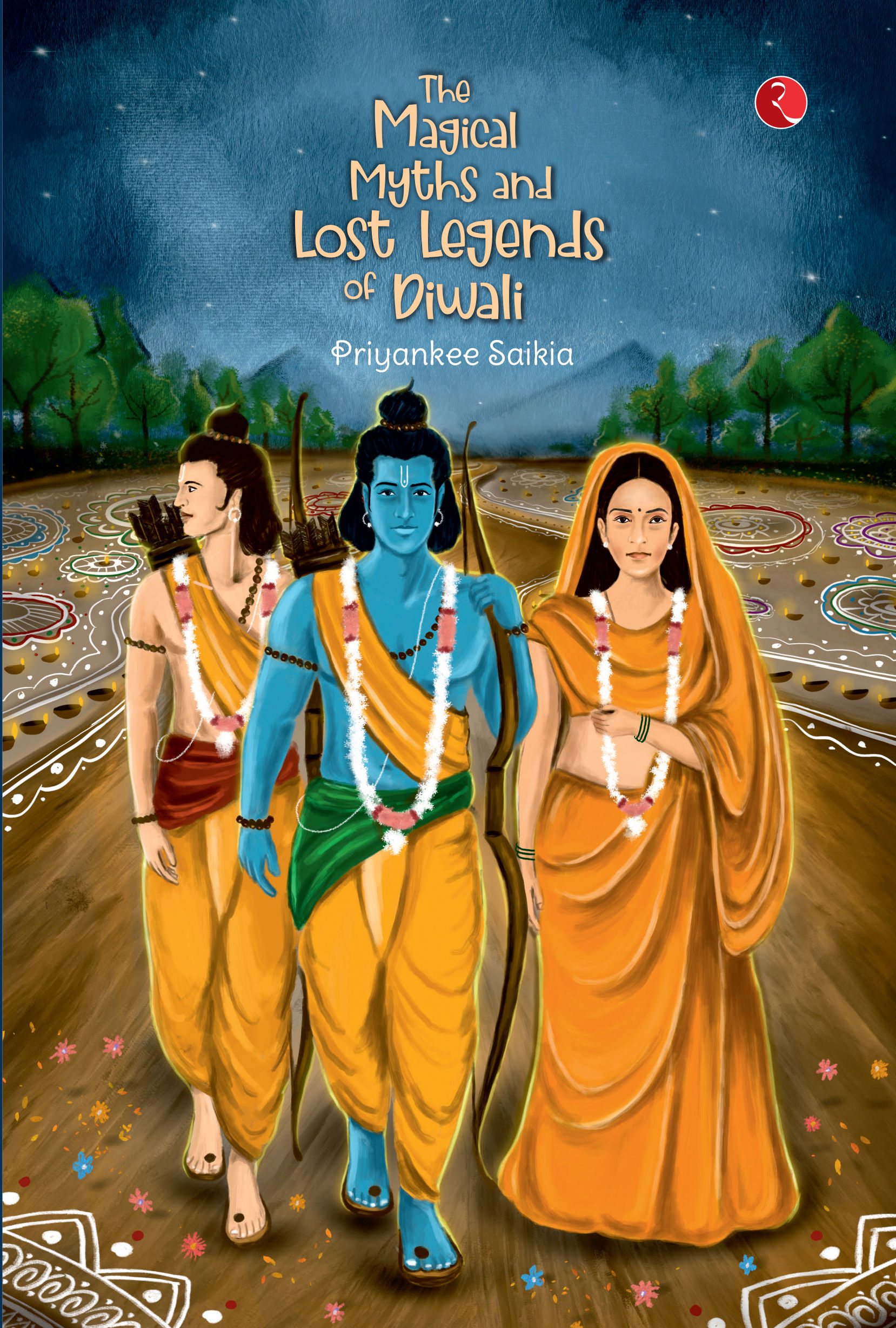 The Magical Myths and Lost Legends of Diwali by Priyankee Saikia