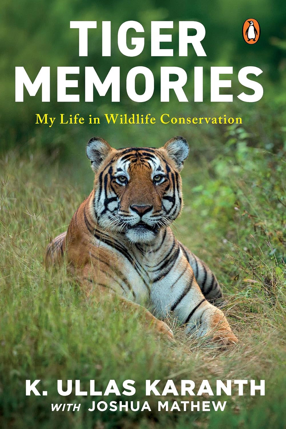 Tiger Memories by K Ullas Karanth