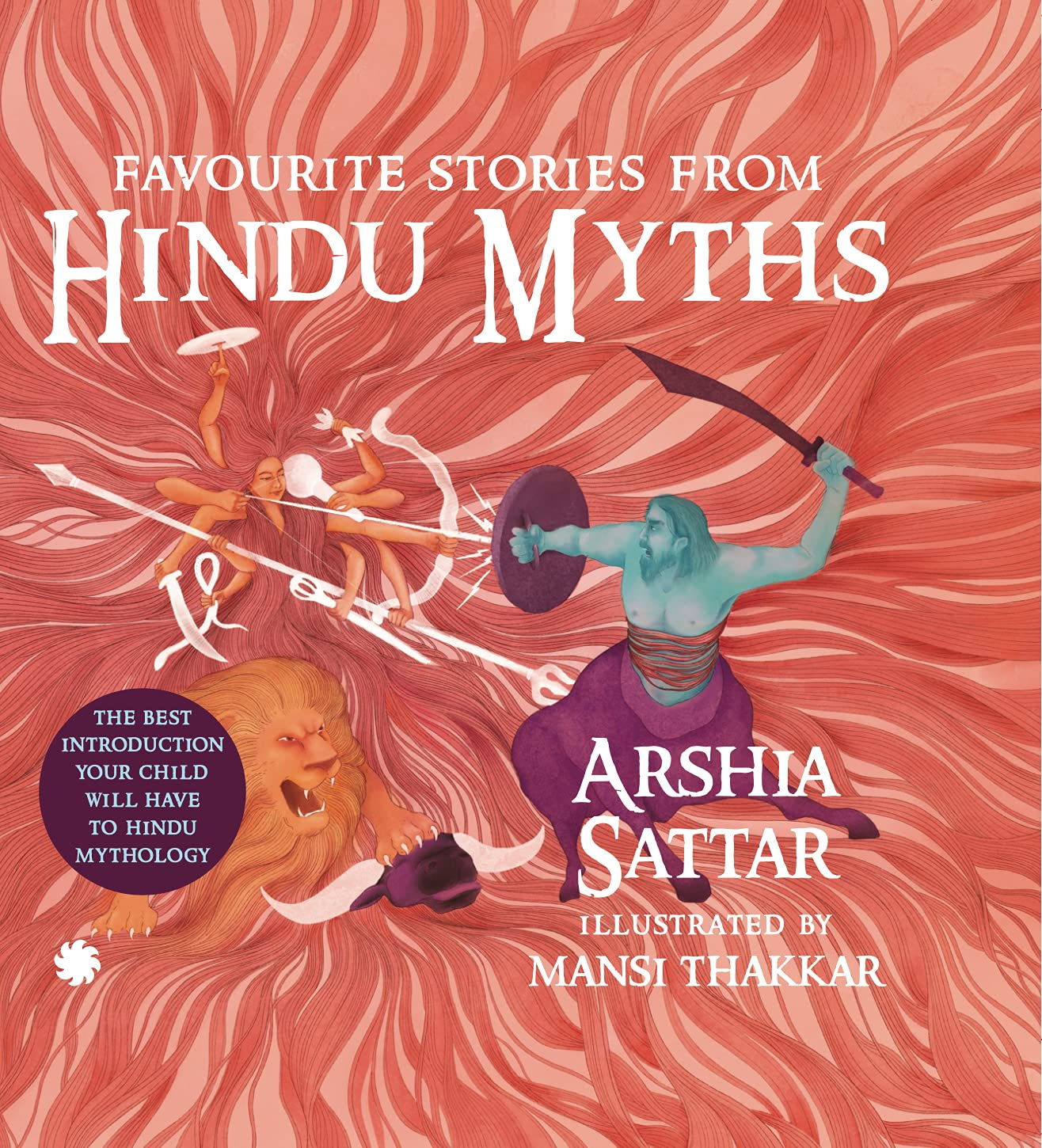 Favourite Stories From Hindu Myths by Arshia Sattar