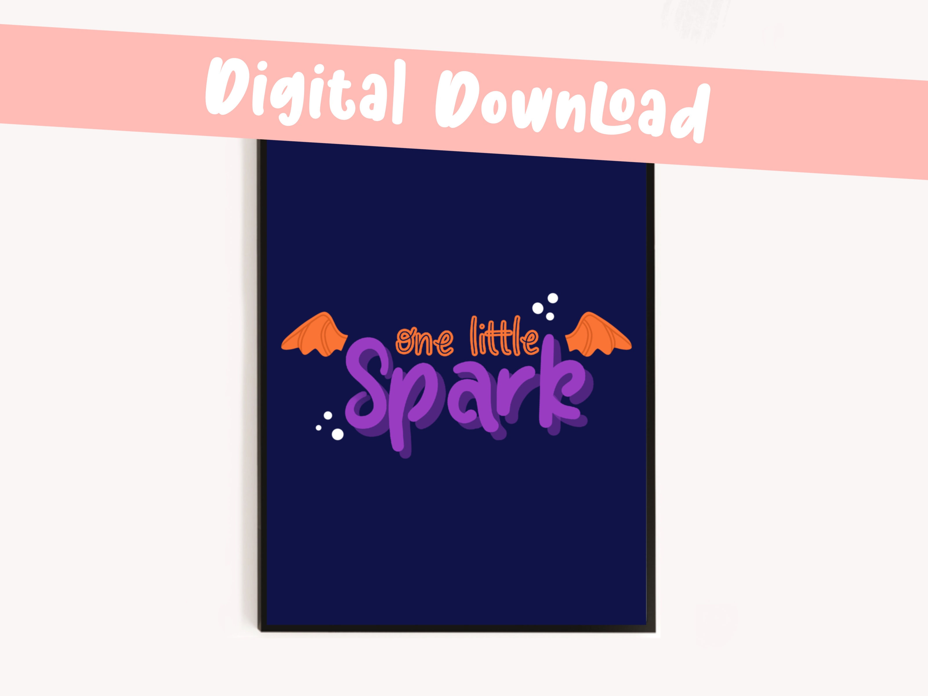 One Little Spark Digital Print