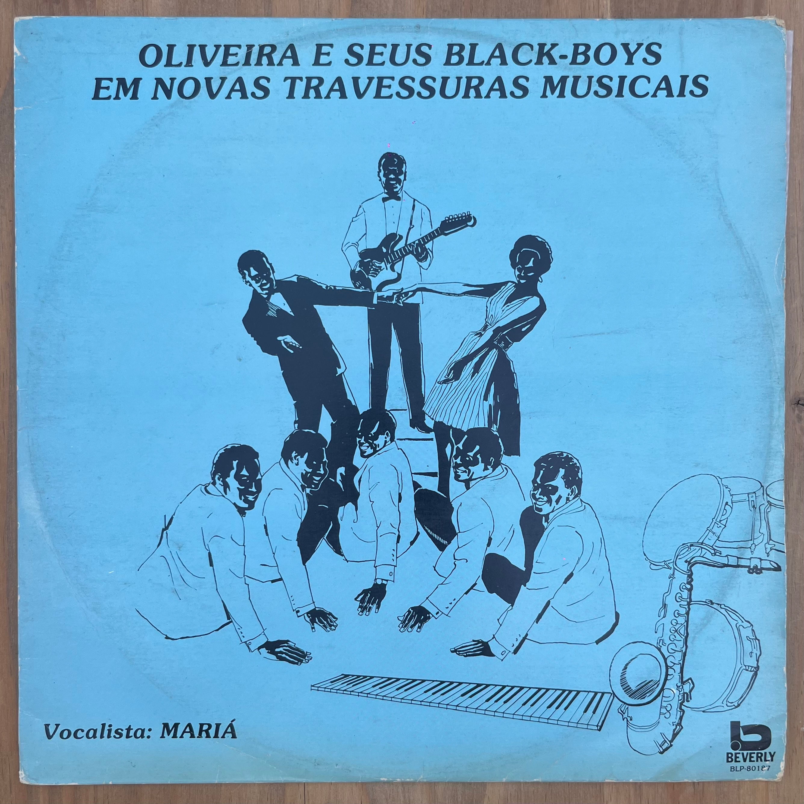 LP Oliveira E Seus Black Boys Em Novas Travessuras Musicais - Beverly (1962/82)