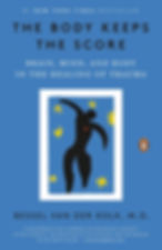 Book cover: "The Body Keeps the Score" by Bessel van der Kolk. Blue background, abstract figure with yellow stars, and Penguin logo.