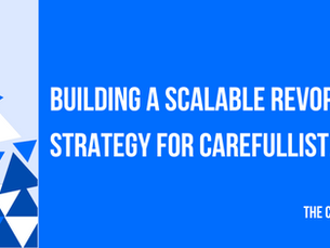 Building a Scalable RevOps Strategy for Carefullist