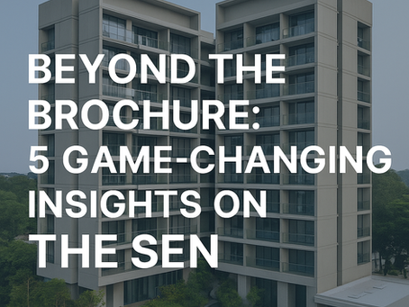 Beyond the Brochure: 5 Game-Changing Insights on The Sen Condo