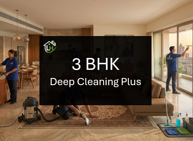 3 BHK Deep Cleaning Plus