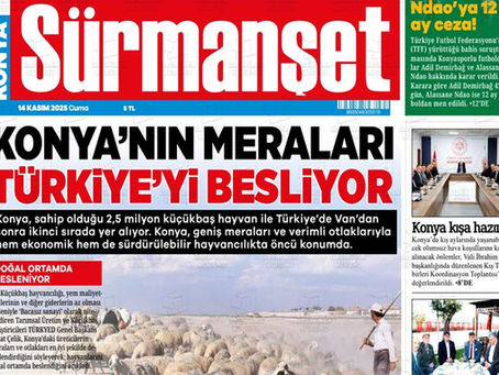 TÜRKYED GENEL BAŞKANI NİHAT ÇELİK KONYA SÜRMANŞET GAZETESİNE KONUŞTU