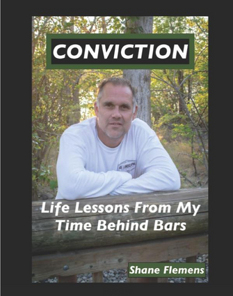 Former Inmate Shane Flemens Reflects On His Time In Prison In His Book, Conviction