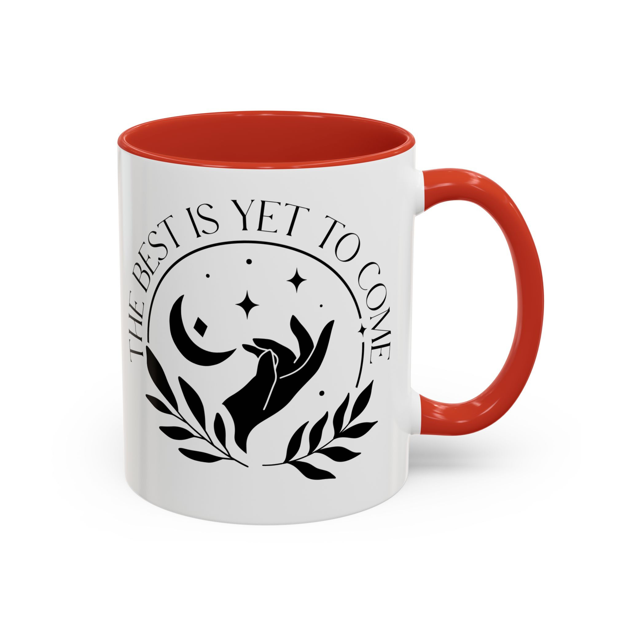 The Best Is Yet To Come Boho Print Accent Coffee Mug (11, 15oz)