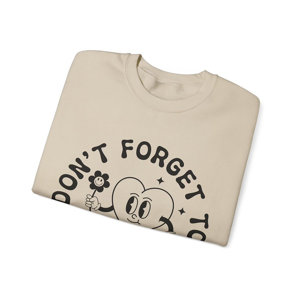 Thumbnail: Don't Forget To Love Yourself Front Print Long Sleeve Crewneck Sweatshirt