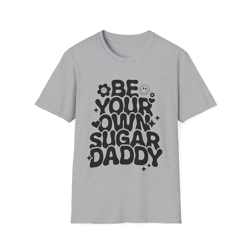 Thumbnail: Be Your Own Sugar Daddy Front Print Short Sleeve Unisex Softstyle T-Shirt