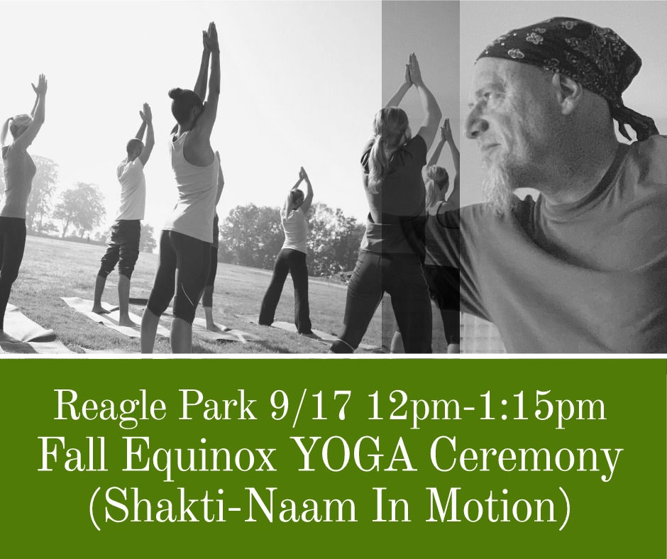 Fall Equinox YOGA Transformation (Breath Medicine; Naam In Motion)