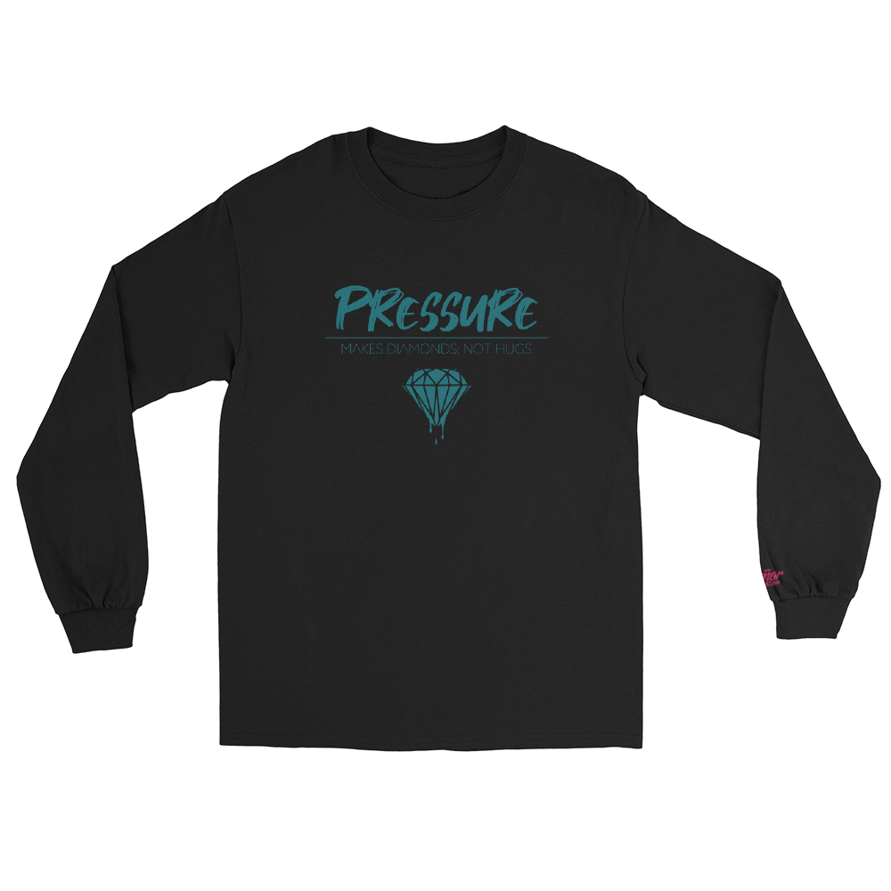 "Pressure Makes Diamonds" Long Sleeve Shirt