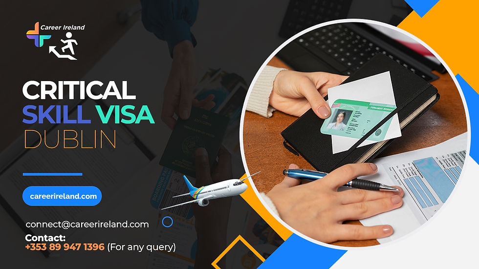 critical skill visa Dublin