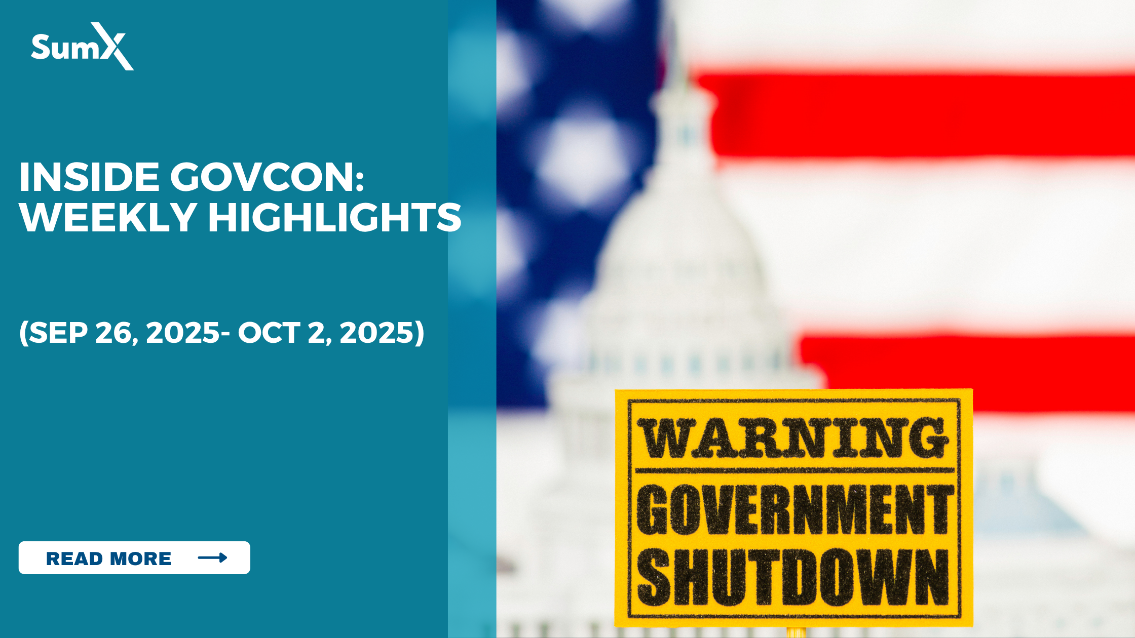 Inside GovCon: Weekly Highlights ( SEP 26, 2025- OCT 2, 2025 )