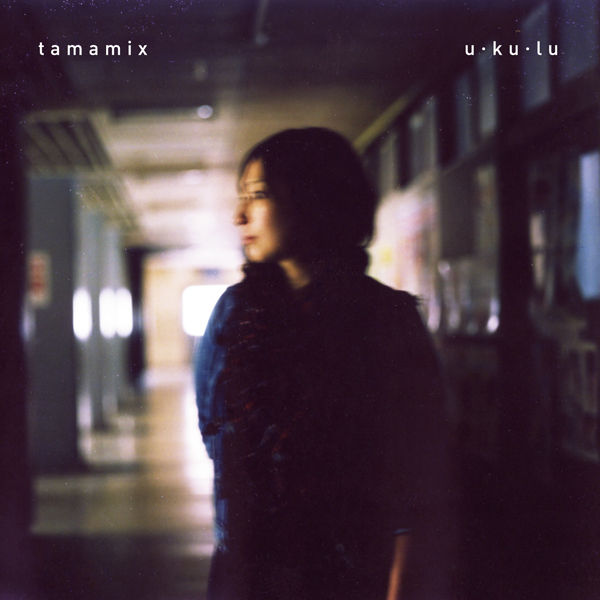 tamamix / u・ku・lu