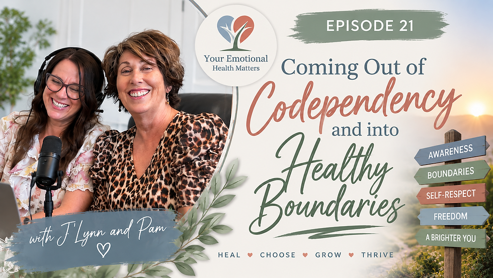 Your Emotional Health Matters - Now Streaming on Apple Podcasts, Spotify, and YouTube