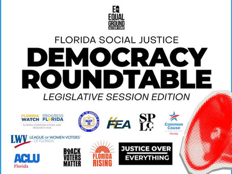 PRESSER: Equal Ground & Leading FL Advocates to Respond to Gov. DeSantis’ State of the State, Outline Legislative Priorities