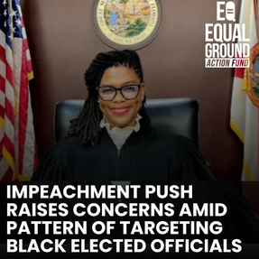 IMPEACHMENT PUSH RAISES CONCERNS AMID PATTERN OF TARGETING BLACK ELECTED OFFICIALS