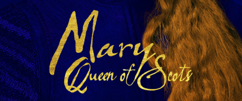 Mary, Queen of Scots (2018): A Decent Tudor Biopic