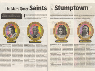 It was a real thrill being featured in the recent issue of Portland Mercury! How cool to be featured on the cover with the late, great Darcelle XV!!!