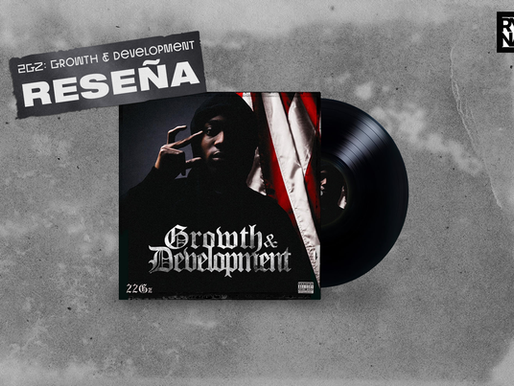 Reseña: Growth & Development de 22Gz.