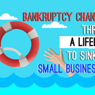 Bankruptcy Changes Throw A Lifeline To Sinking Small Businesses