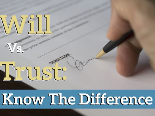 Will Vs. Trust: Know The Difference