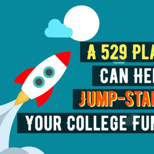 A 529 Plan Can Help Jump-Start Your College Fund