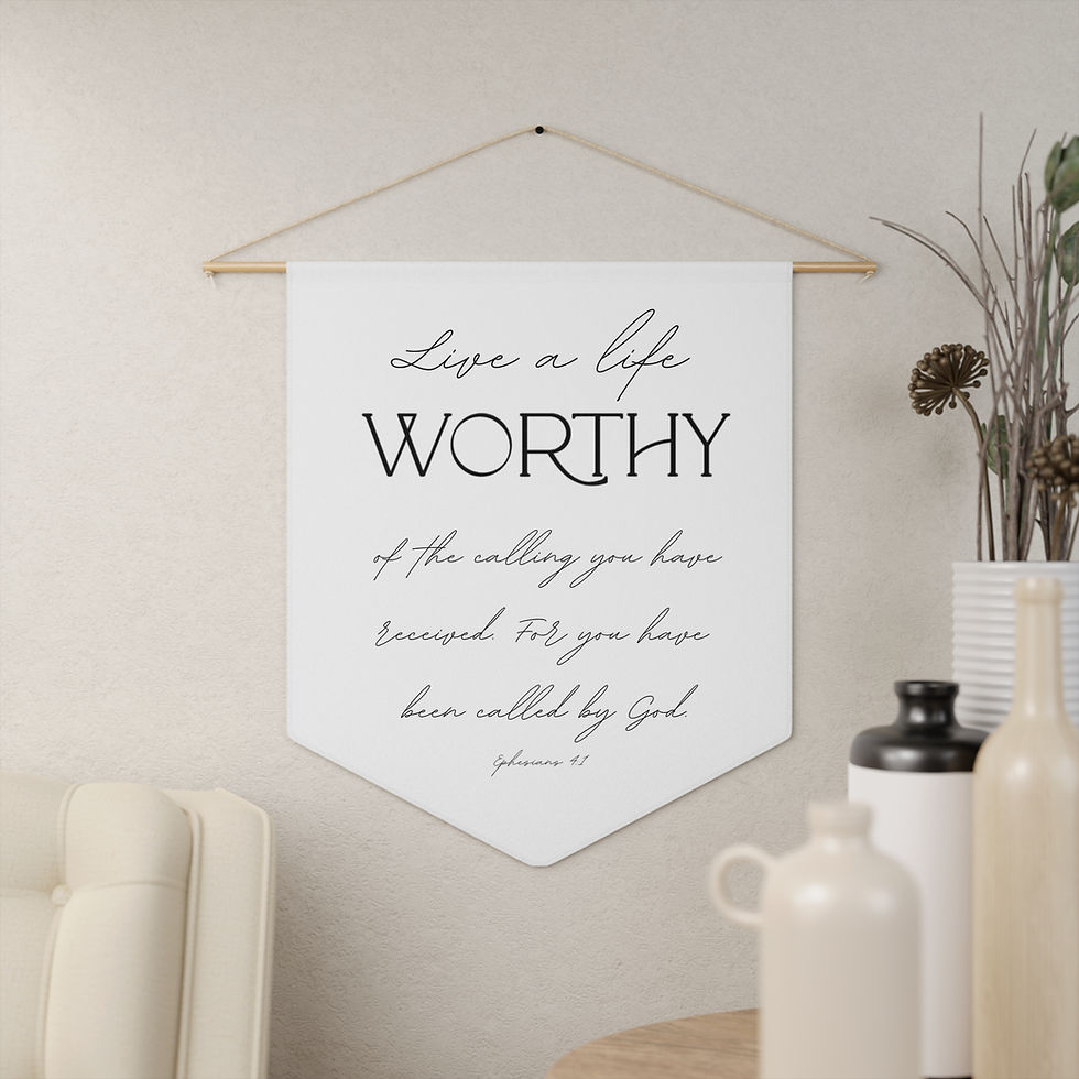 Worthy Wall Hanging Pennant – Ephesians 4:1 Decorative Banner