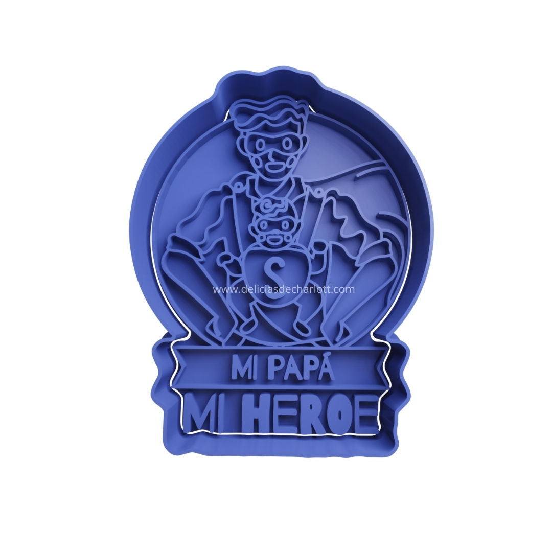 "Mi Papá, Mi Héroe" - Día del Padre