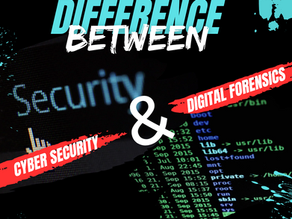 Know the Difference Between Digital Forensics and Cybersecurity!