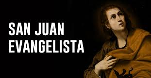 San Juan. Apóstol y evangelista