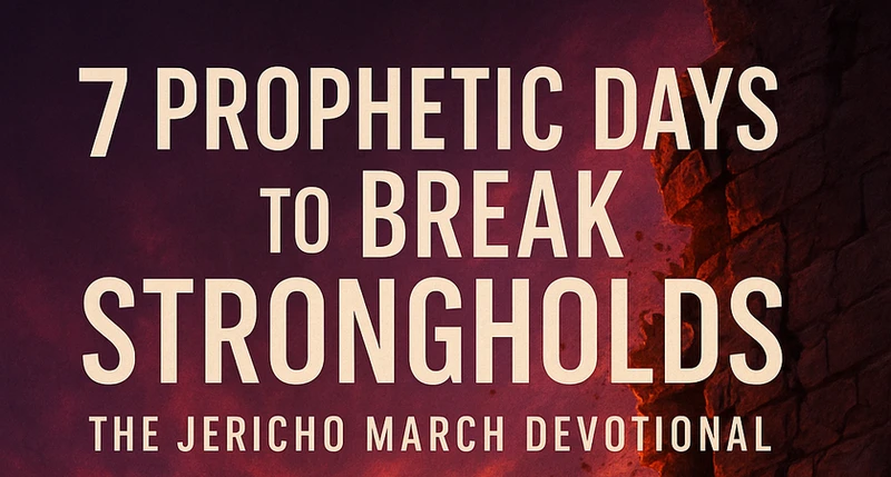 7-day Jericho Journey Devotional