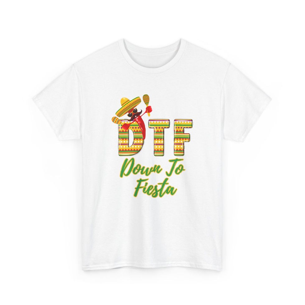 Thumbnail: "DTF, Down To Fiesta", 100% Cotton Crew Neck Tee, Cinco de Mayo