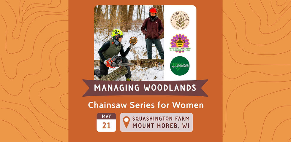 Managing Woodlands Chainsaw SERIES for Women: Part 2