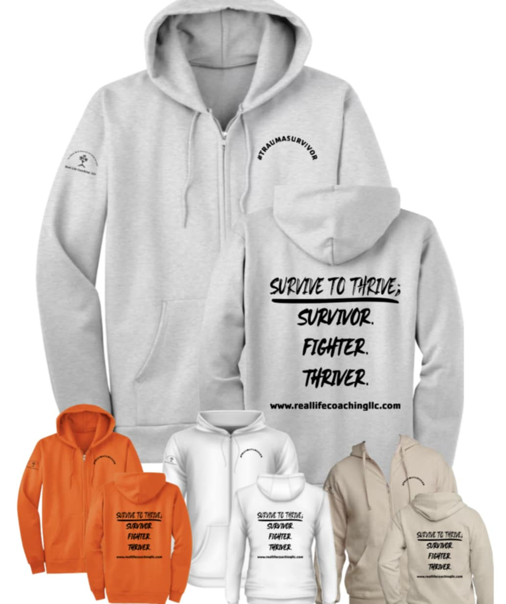 Survive To Thrive: Zip Up Hoodie