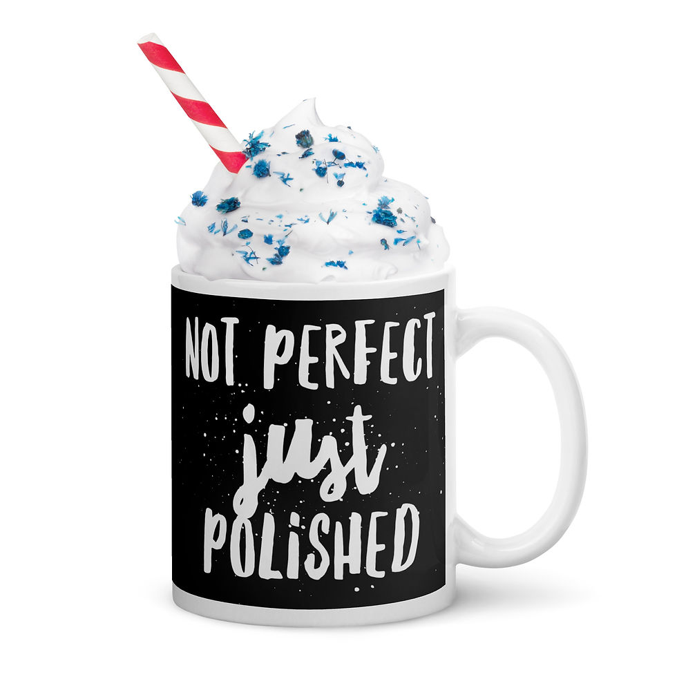Thumbnail: Not Perfect Just Polished Glossy Black Mug