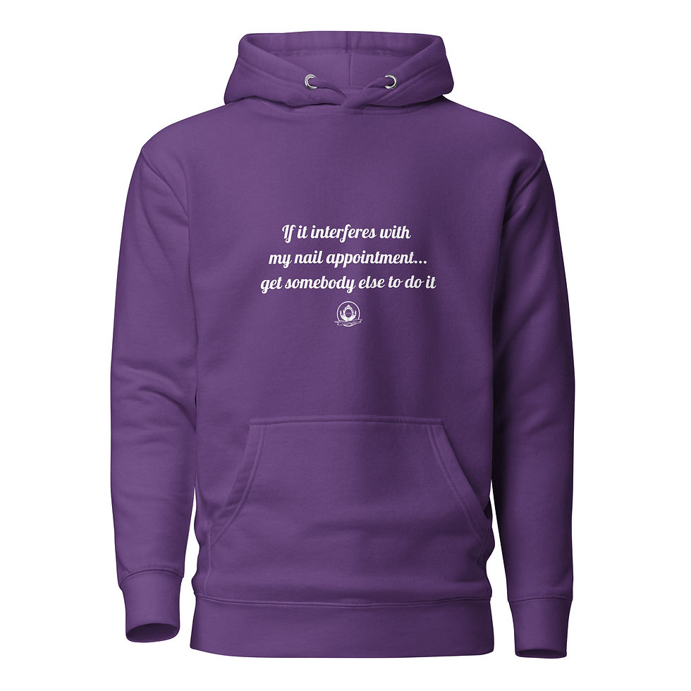 Thumbnail: If it interferes with my nail appointment... Unisex Premium Hoodie