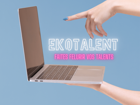 Ekotalent, faites fleurir vos talents