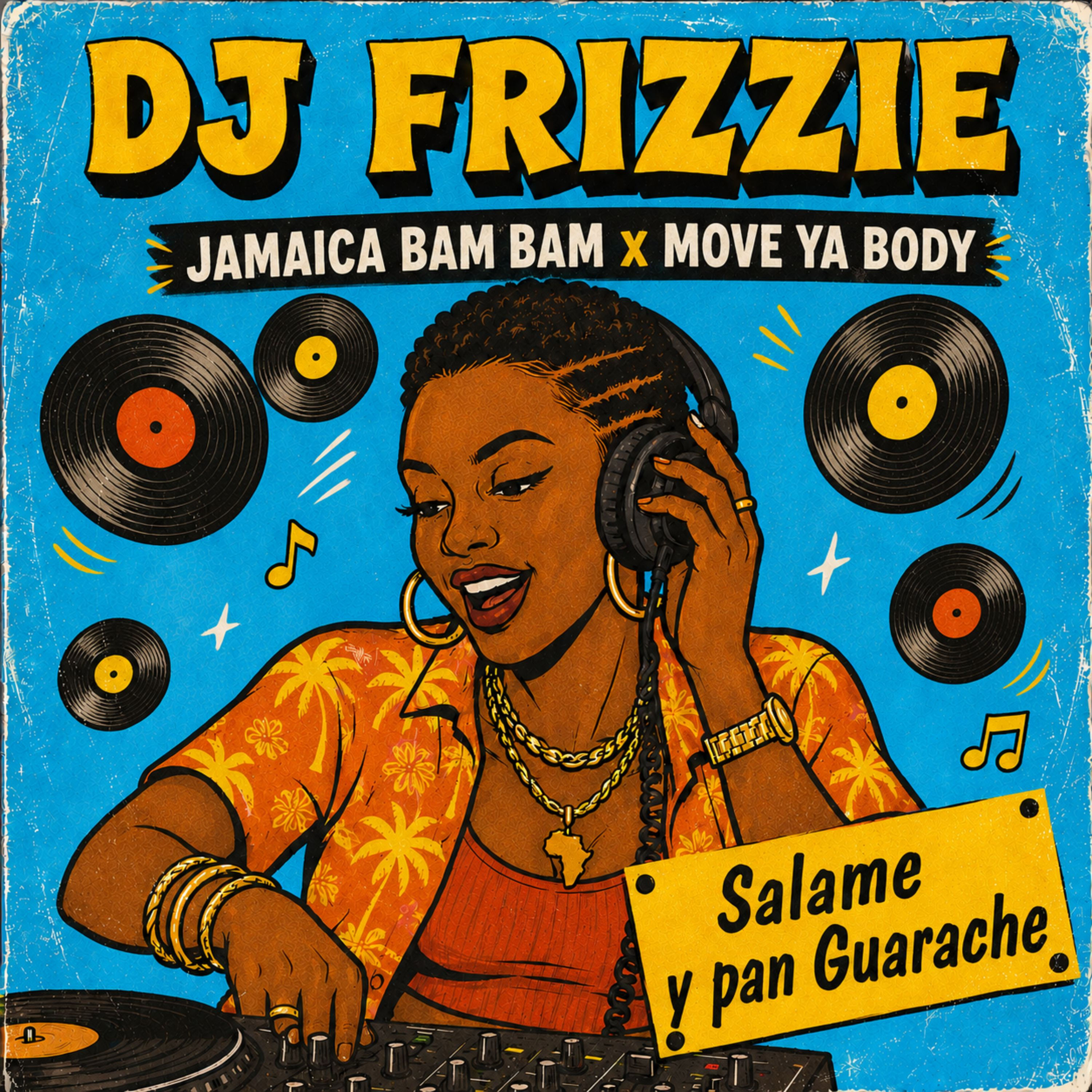 Jamaica Bam Bam (Salame Y Pan Guarache)